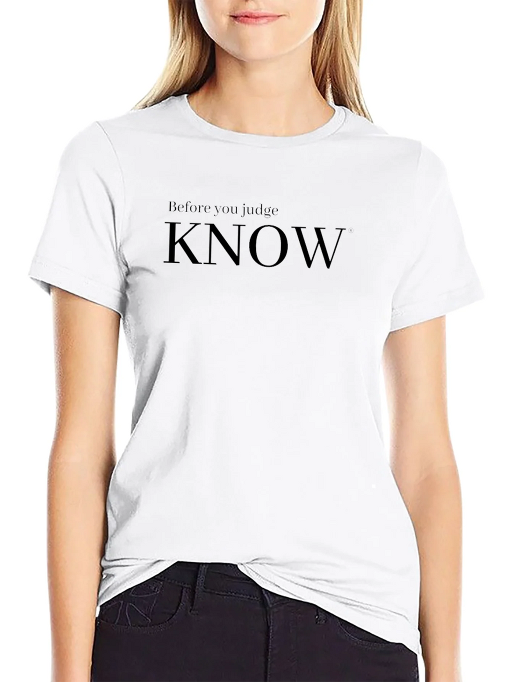 Before You Judge Know T-Shirt - Stylish & Thoughtful product image 8