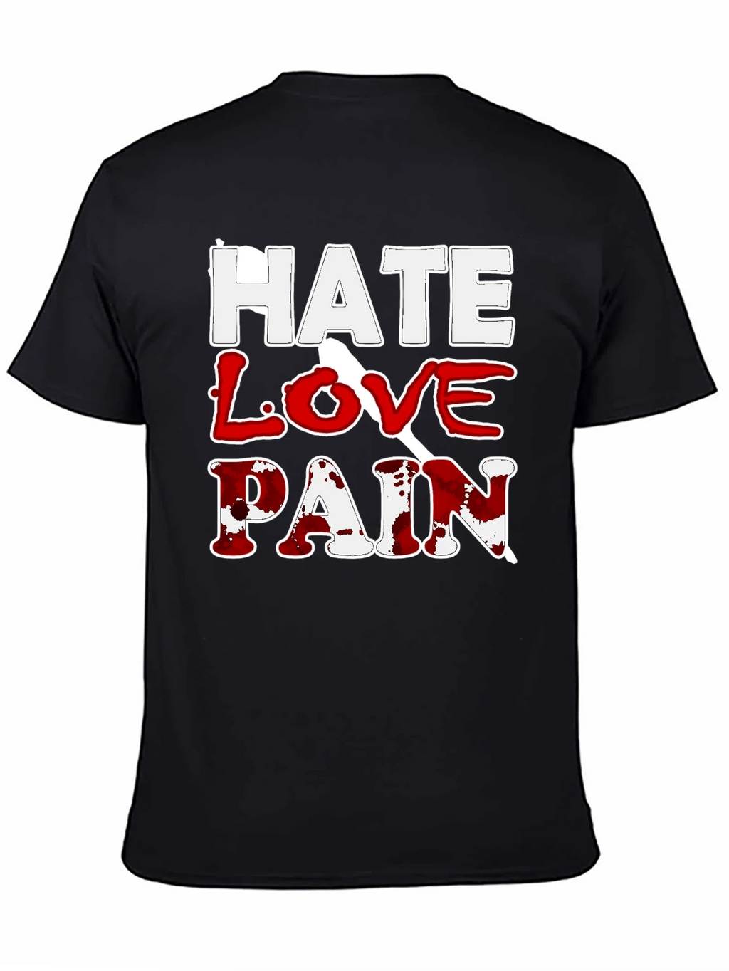 Hate Love Pain Graphic Print T-Shirt product image 4