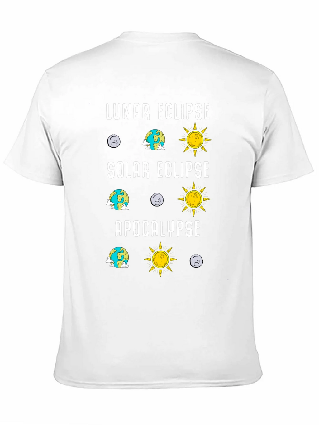 Lunar Solar Eclipse Apocalypse Humor Tee product image 10