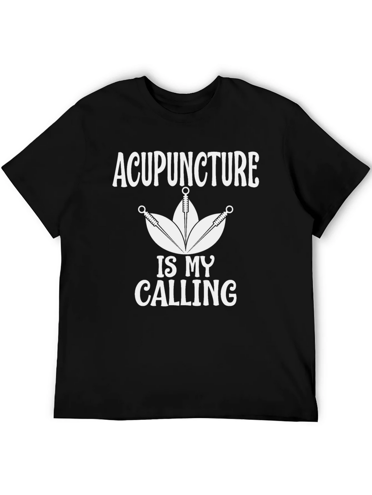 Acupuncture Is My Calling Black T-Shirt product image 5