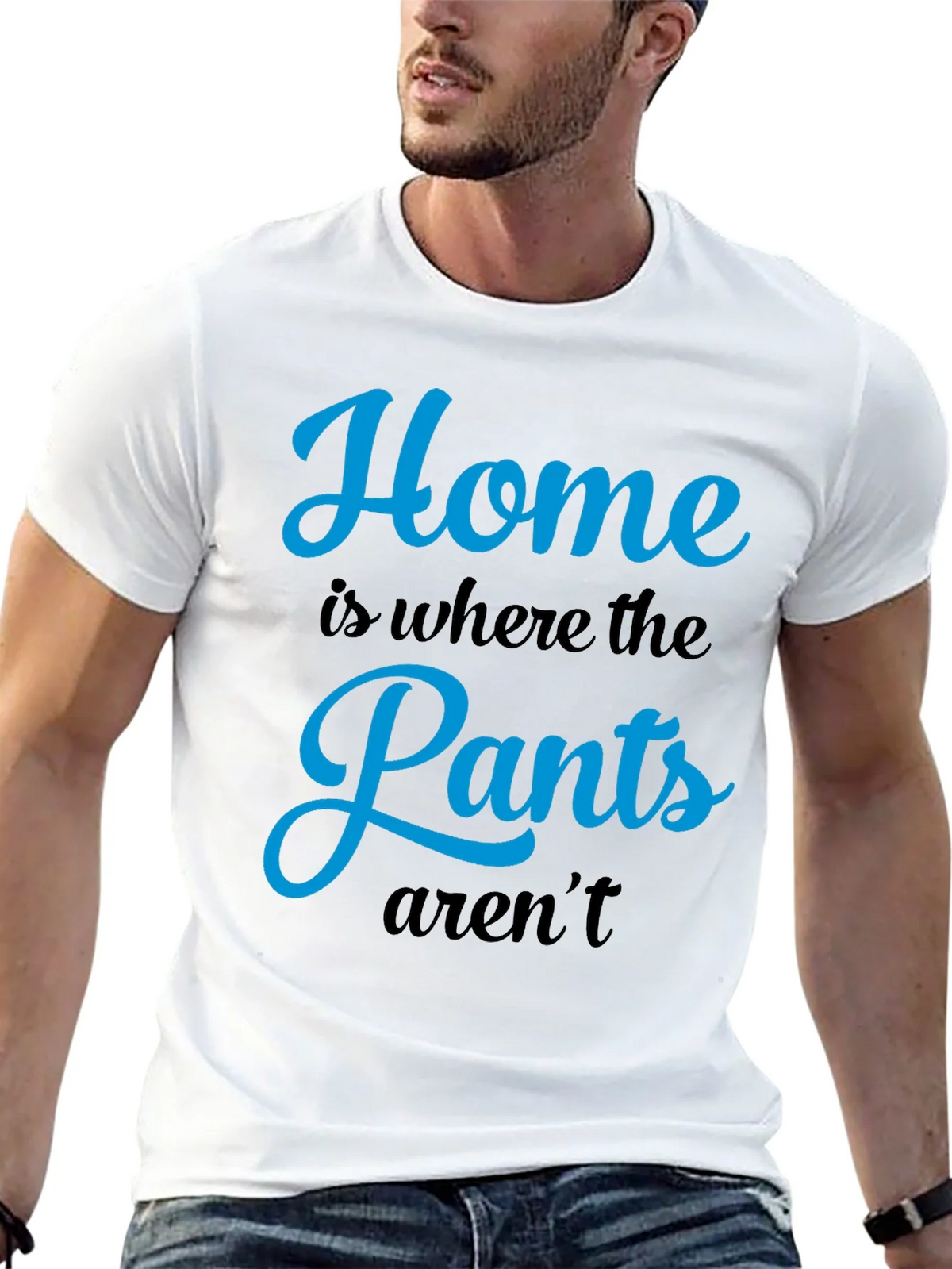Home is Where the Pants Arent T-Shirt product image 12