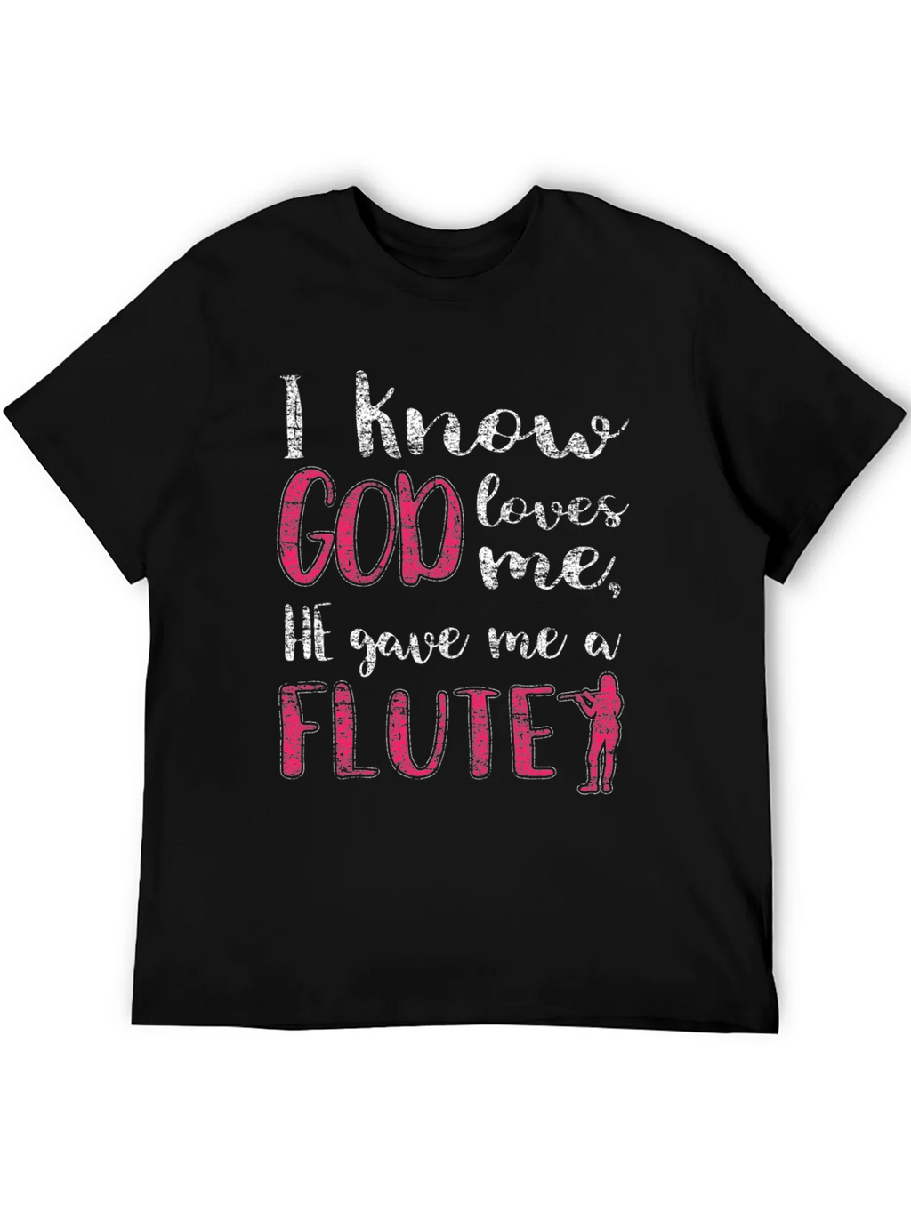 I Know God Loves Me Flute T-Shirt product image 5