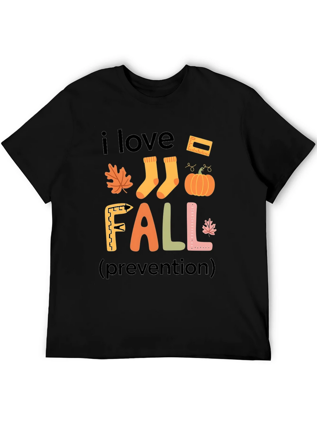I Love Fall Prevention T-Shirt