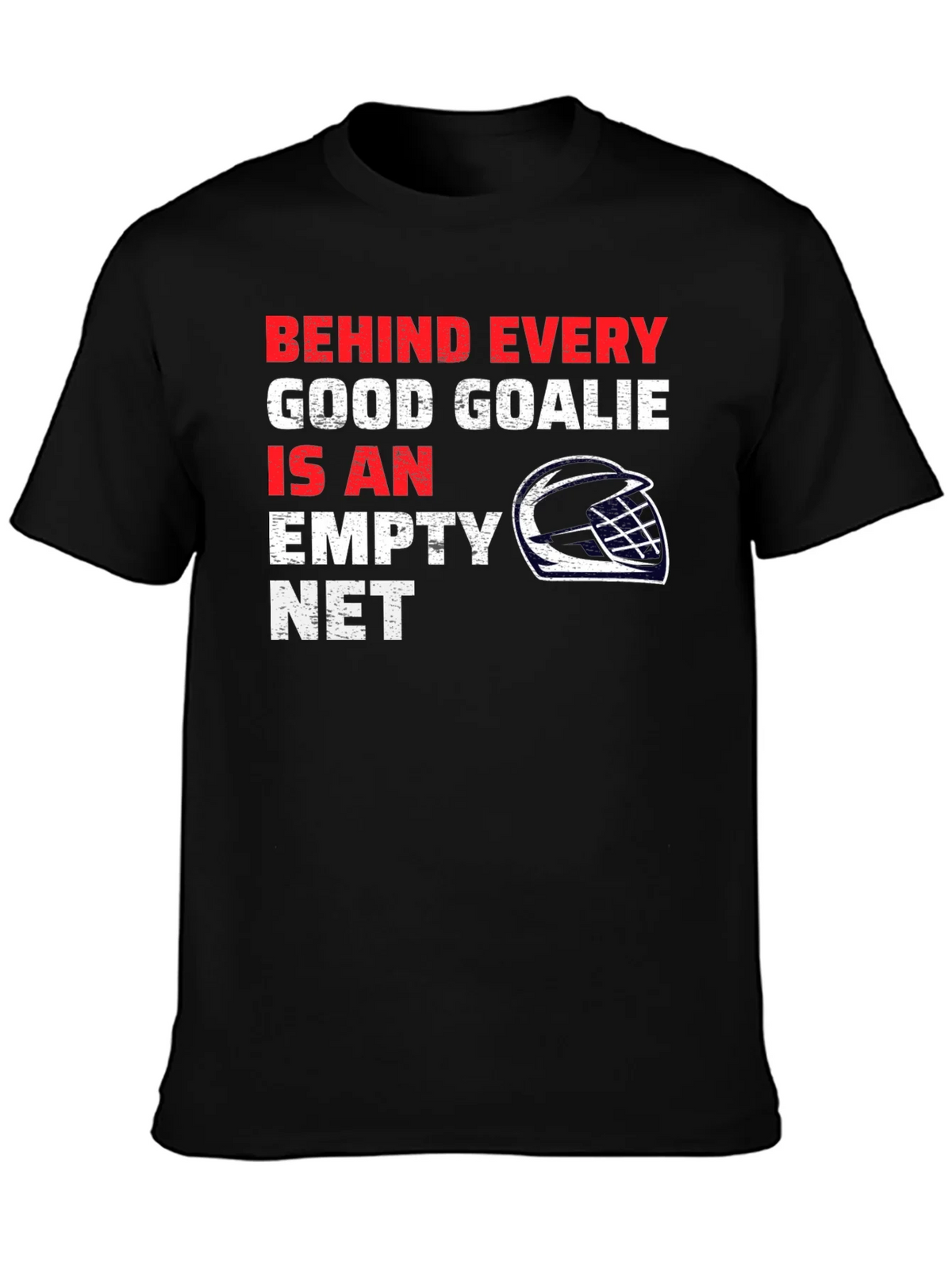 Hockey Goalie T-Shirt - Behind Every Good product image 3