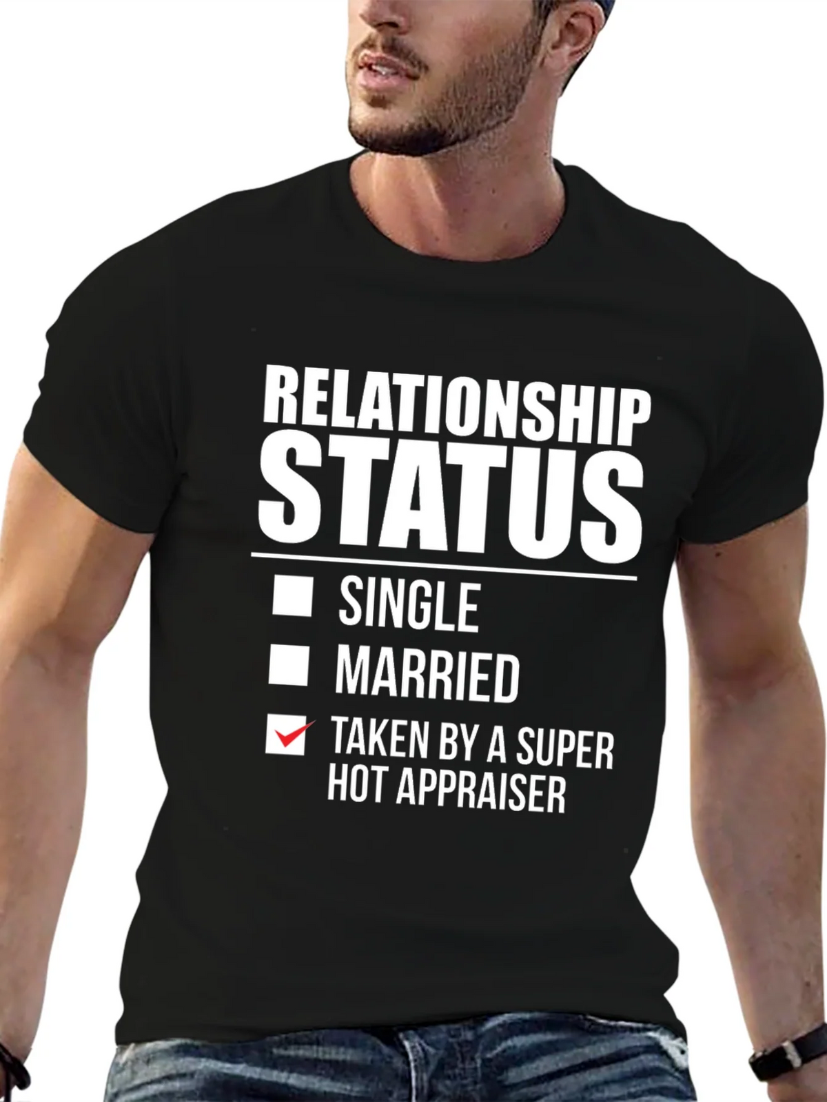 Relationship Status Hot Appraiser T-Shirt product image 6