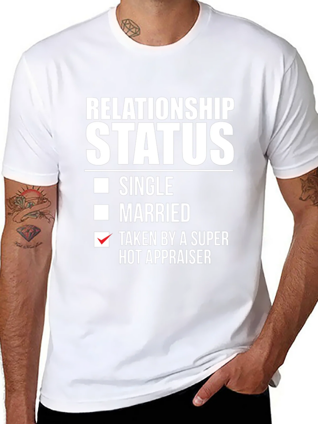 Relationship Status Hot Appraiser T-Shirt product image 7
