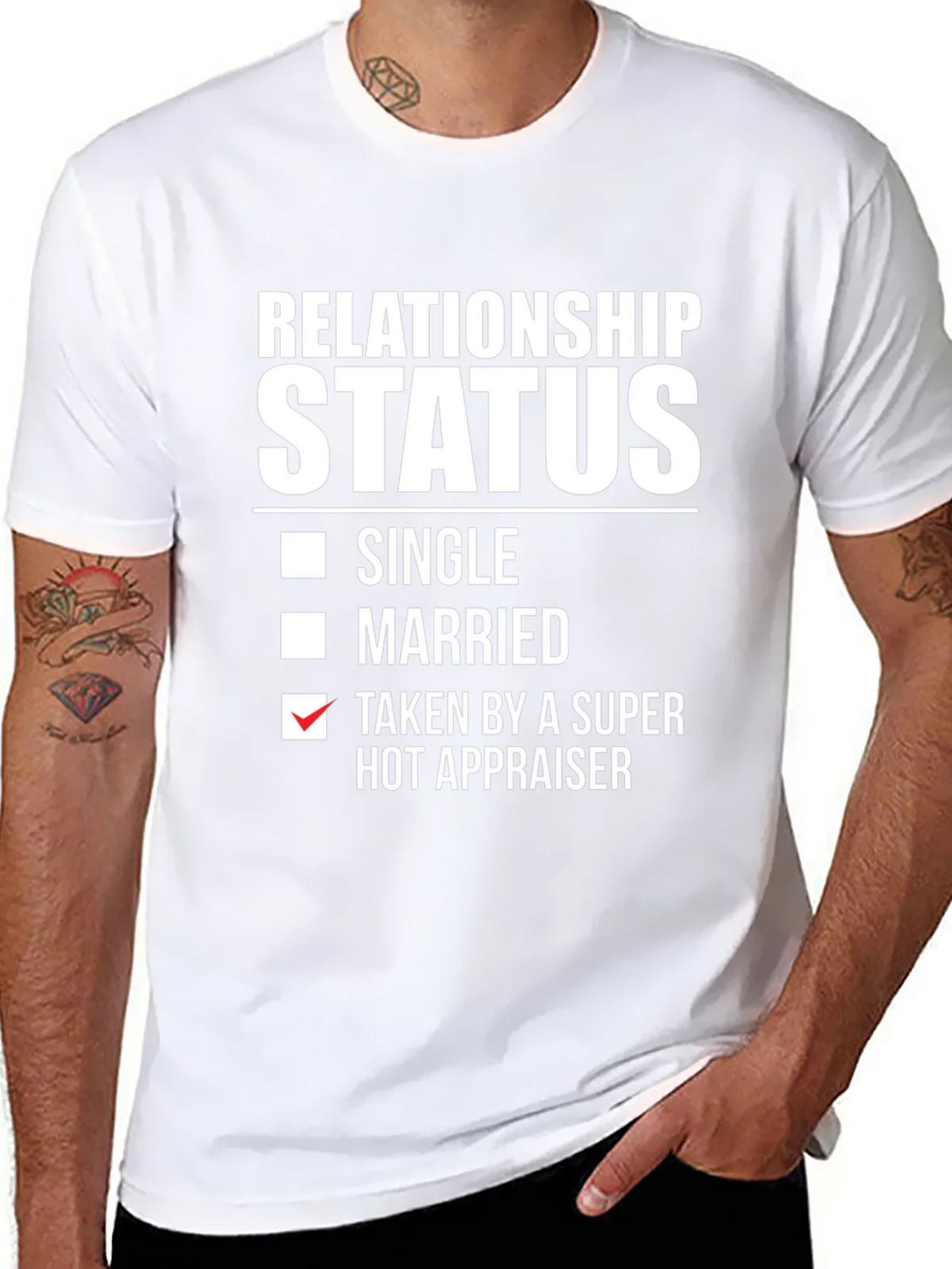 Relationship Status Hot Appraiser T-Shirt product image 7