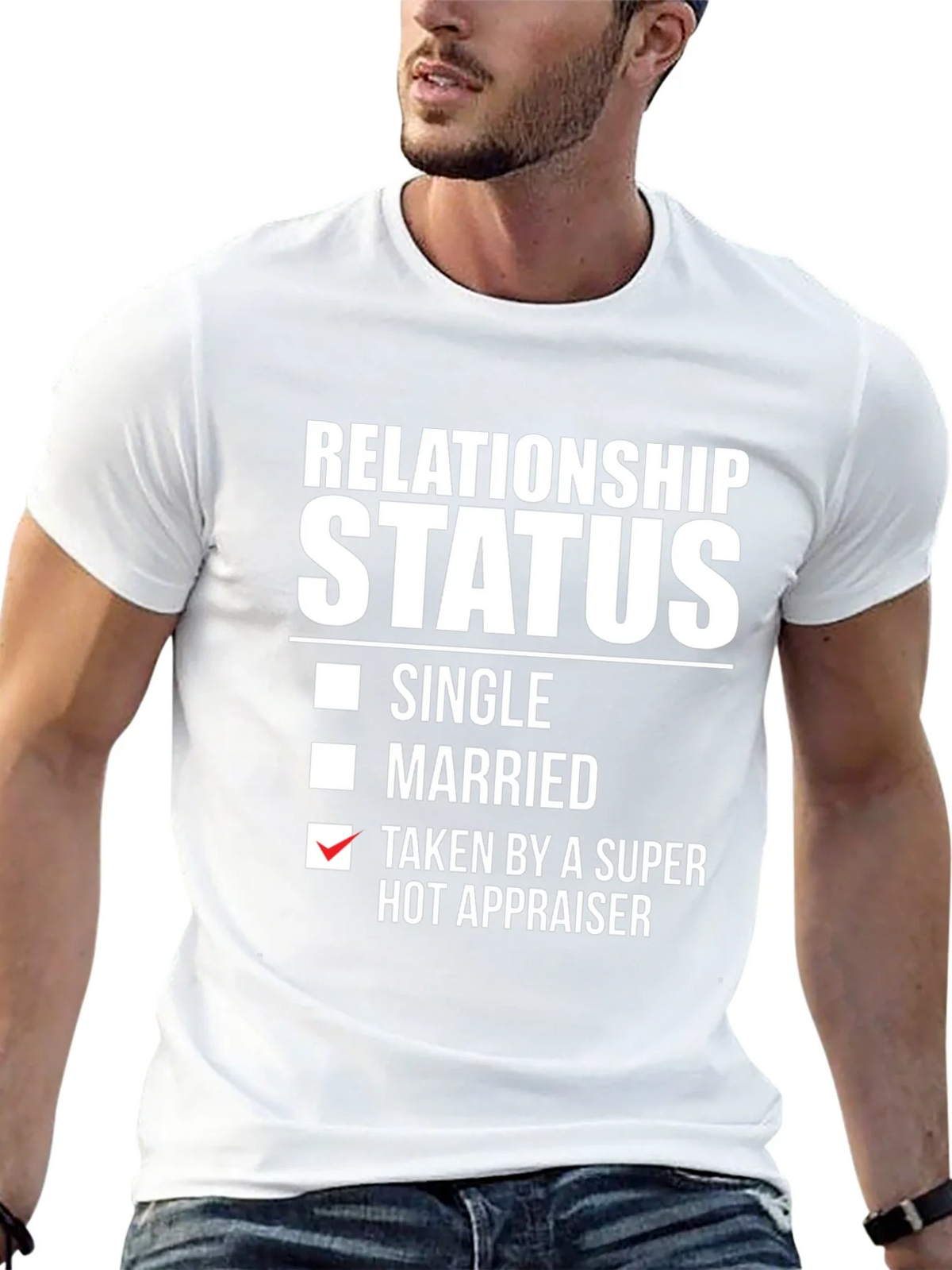 Relationship Status Hot Appraiser T-Shirt product image 12