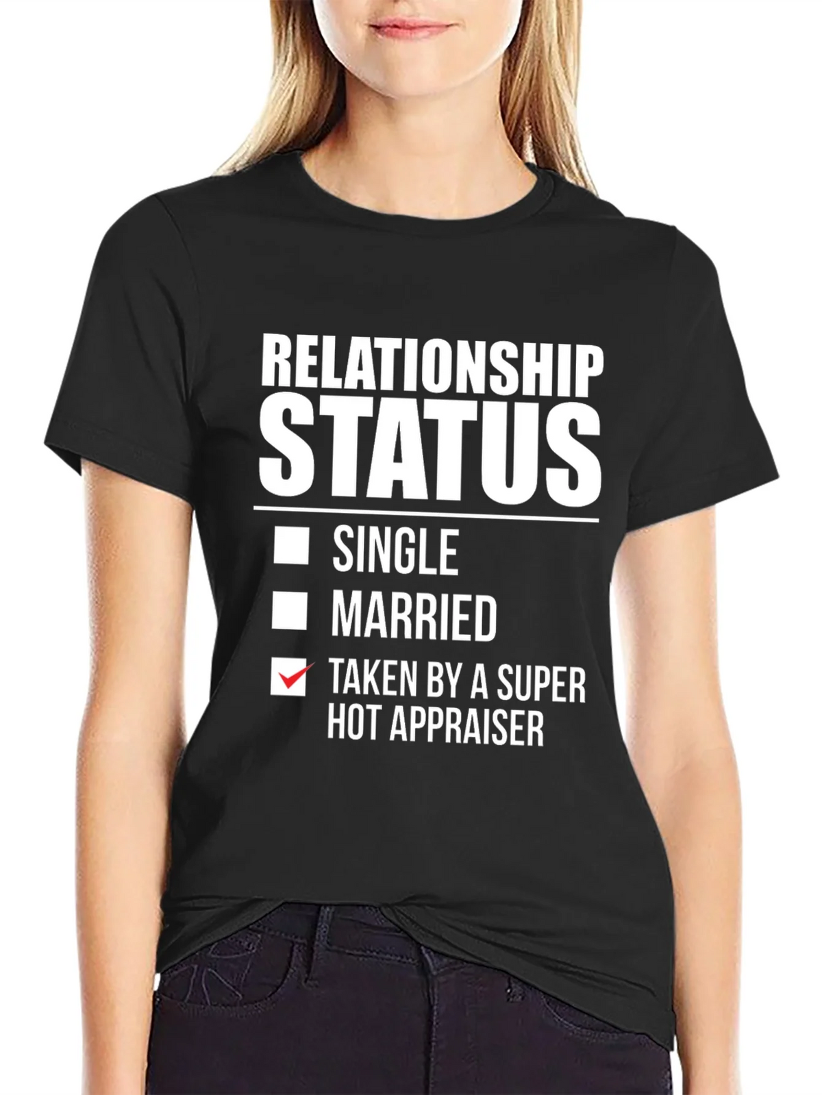 Relationship Status Hot Appraiser T-Shirt product image 2