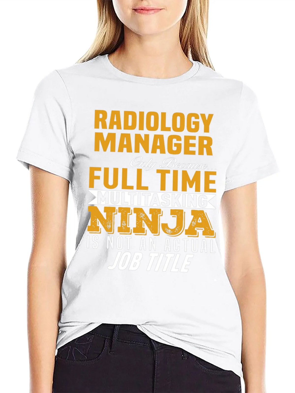 Radiology Manager T-Shirt - Multitasking Ninja product image 8
