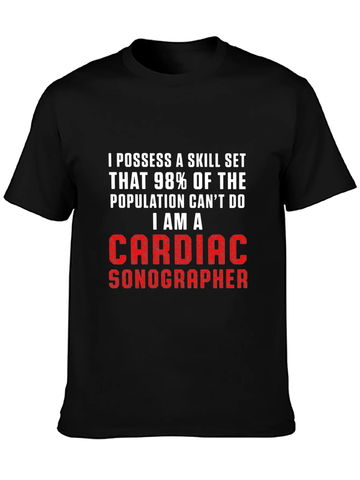 Cardiac Sonographer T-Shirt - Skill Set Pride! product image 3