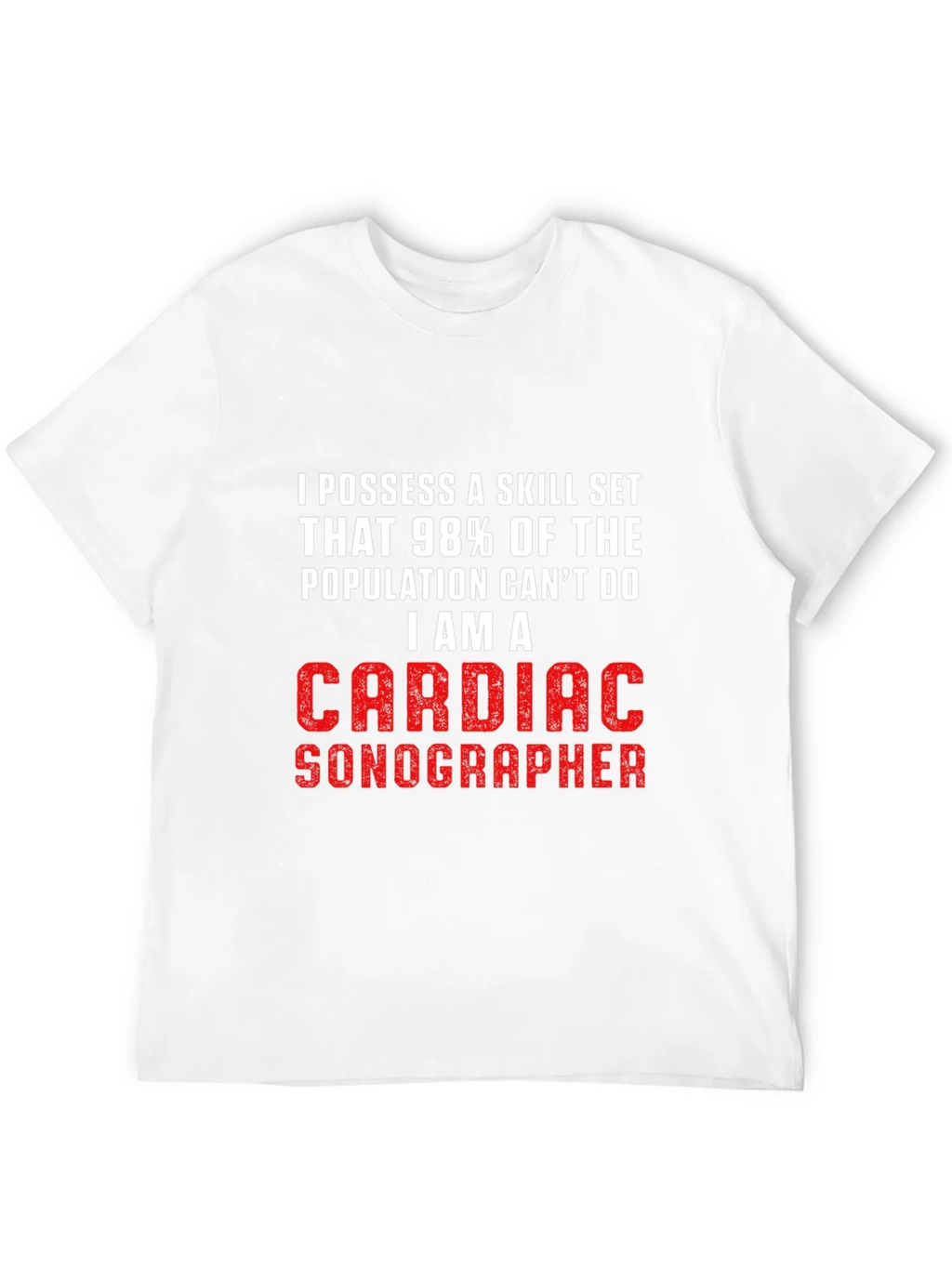 Cardiac Sonographer T-Shirt - Skill Set Pride! product image 11