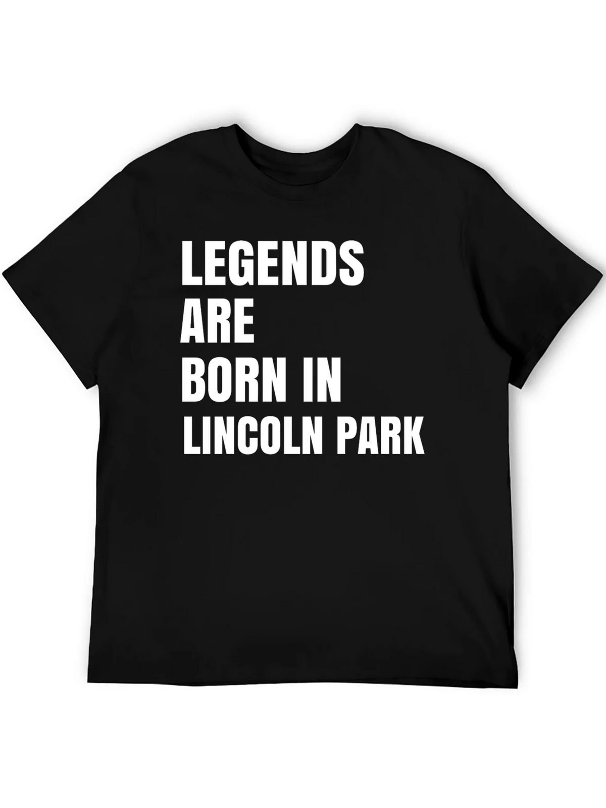 Legends Are Born In Lincoln Park T-Shirt product image 5