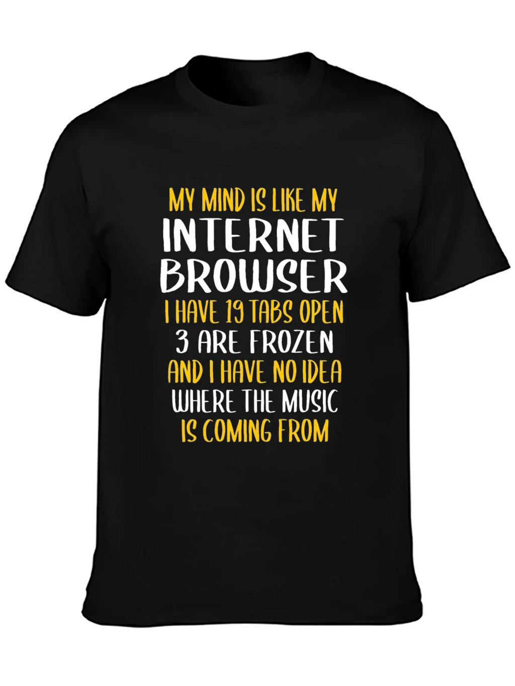 Funny Internet Browser Mind T-Shirt product image 3