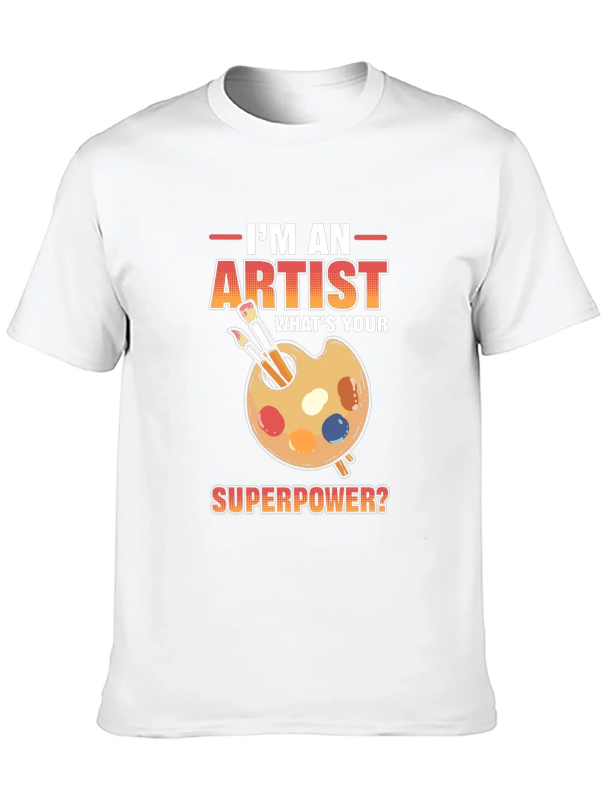 Artist Superpower T-Shirt - Creative Gift Idea product image 9