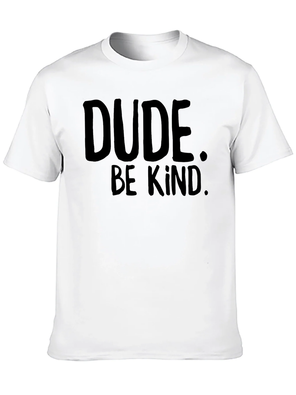 Dude Be Kind T-Shirt - Black Graphic Tee product image 9
