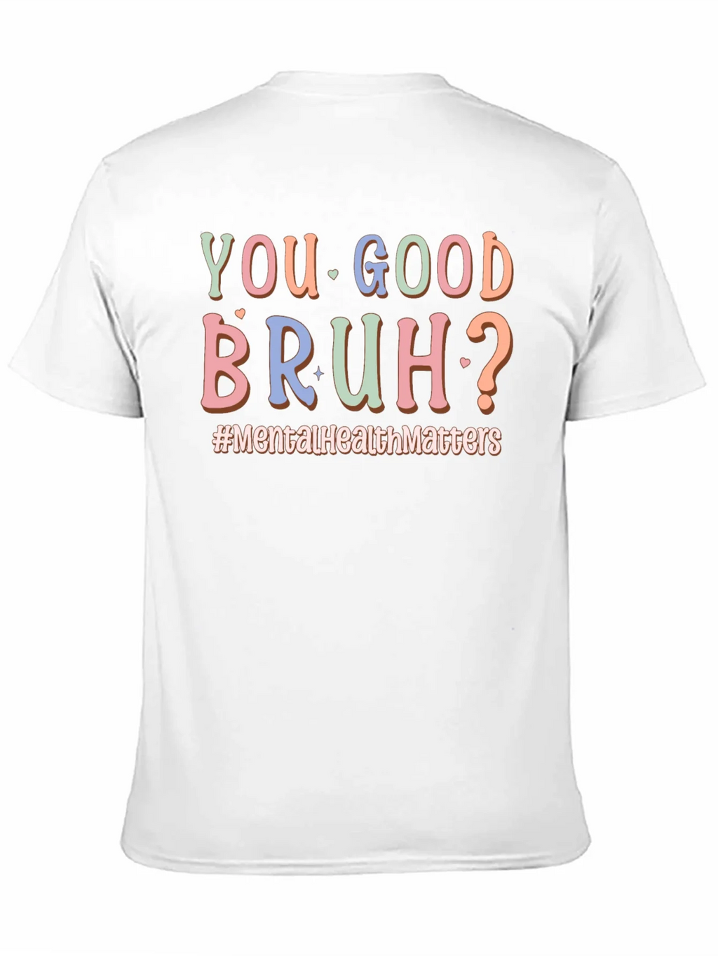 You Good Bruh? Mental Health T-Shirt product image 10