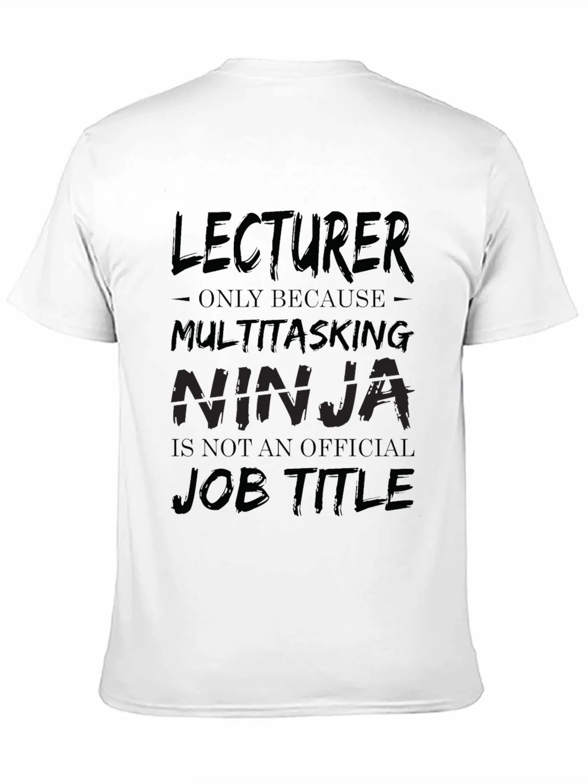 Lecturer Multitasking Ninja Black T-Shirt product image 10