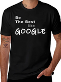 Be the Best Like Google T-Shirt - Black product image 1