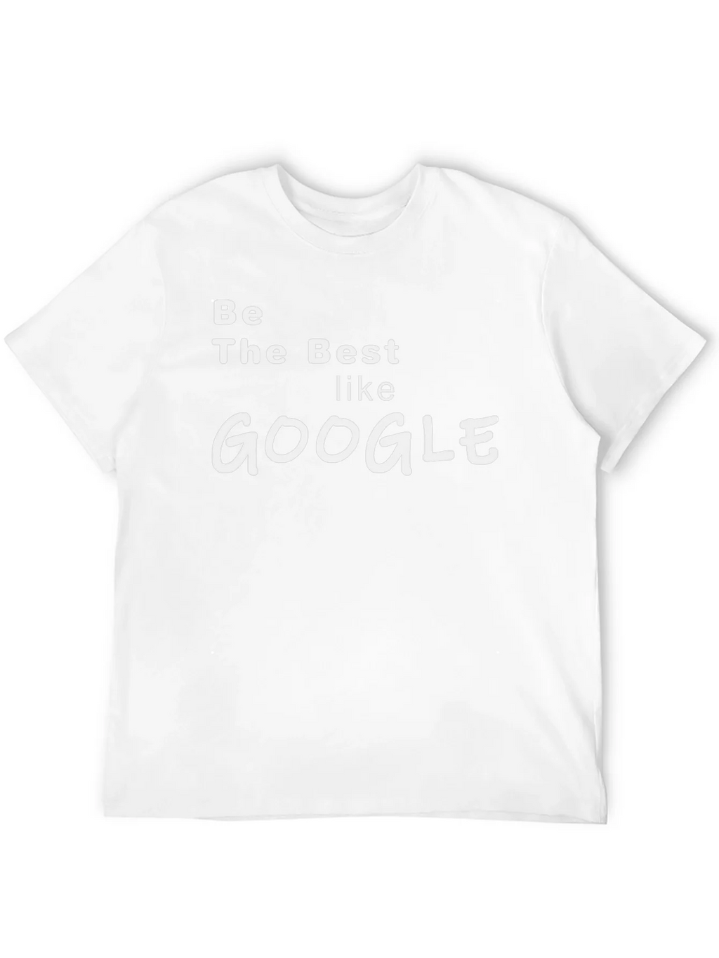 Be the Best Like Google T-Shirt - Black product image 11