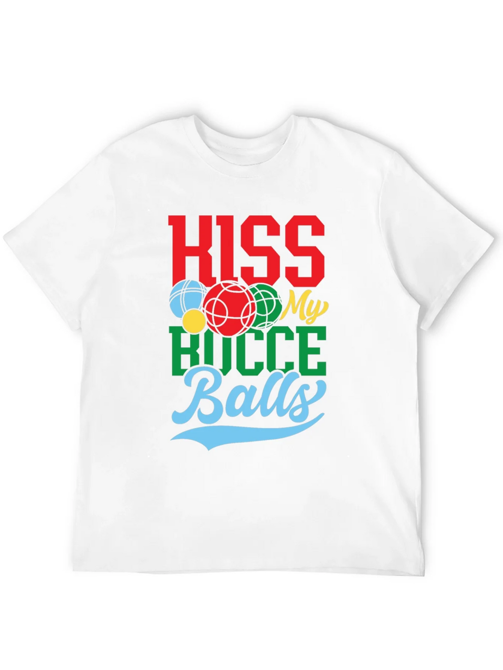 Kiss My Bocce Balls Graphic Tee product image 11