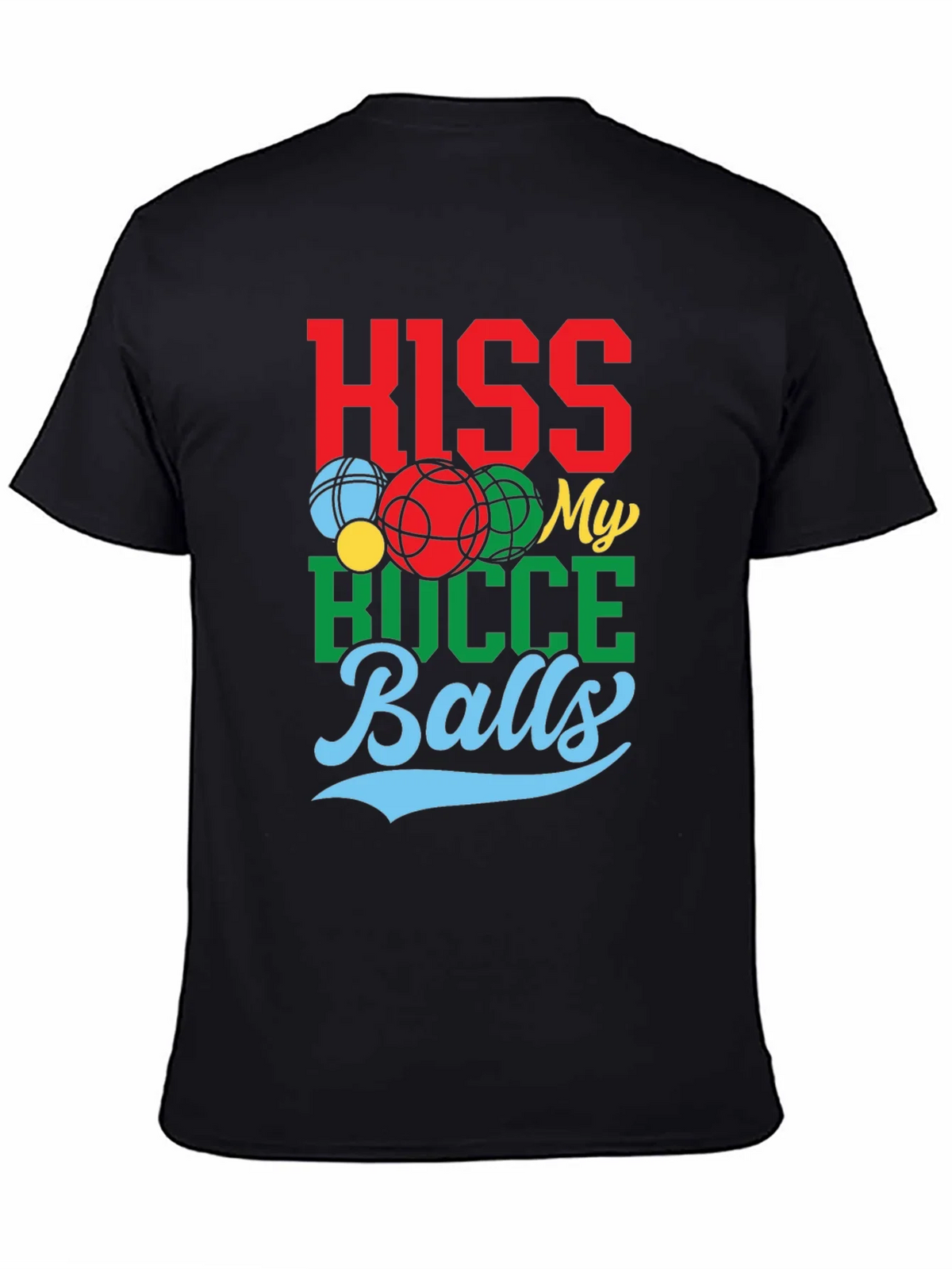 Kiss My Bocce Balls Graphic Tee product image 4