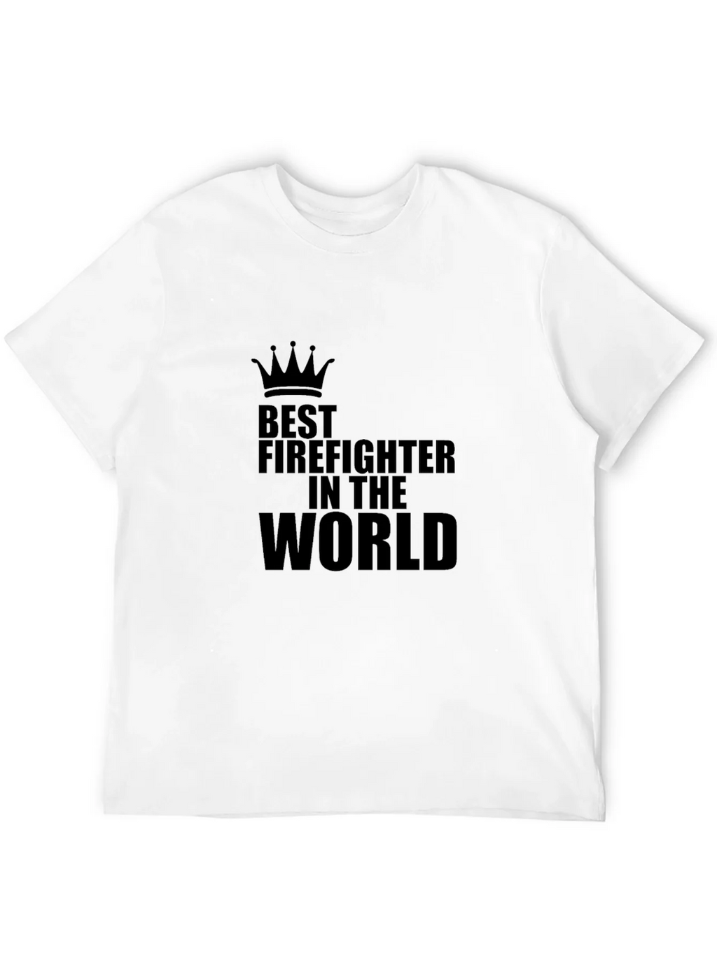 Best Firefighter in the World T-Shirt product image 11