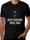 Keep Fighting Until Win T-Shirt product image 1