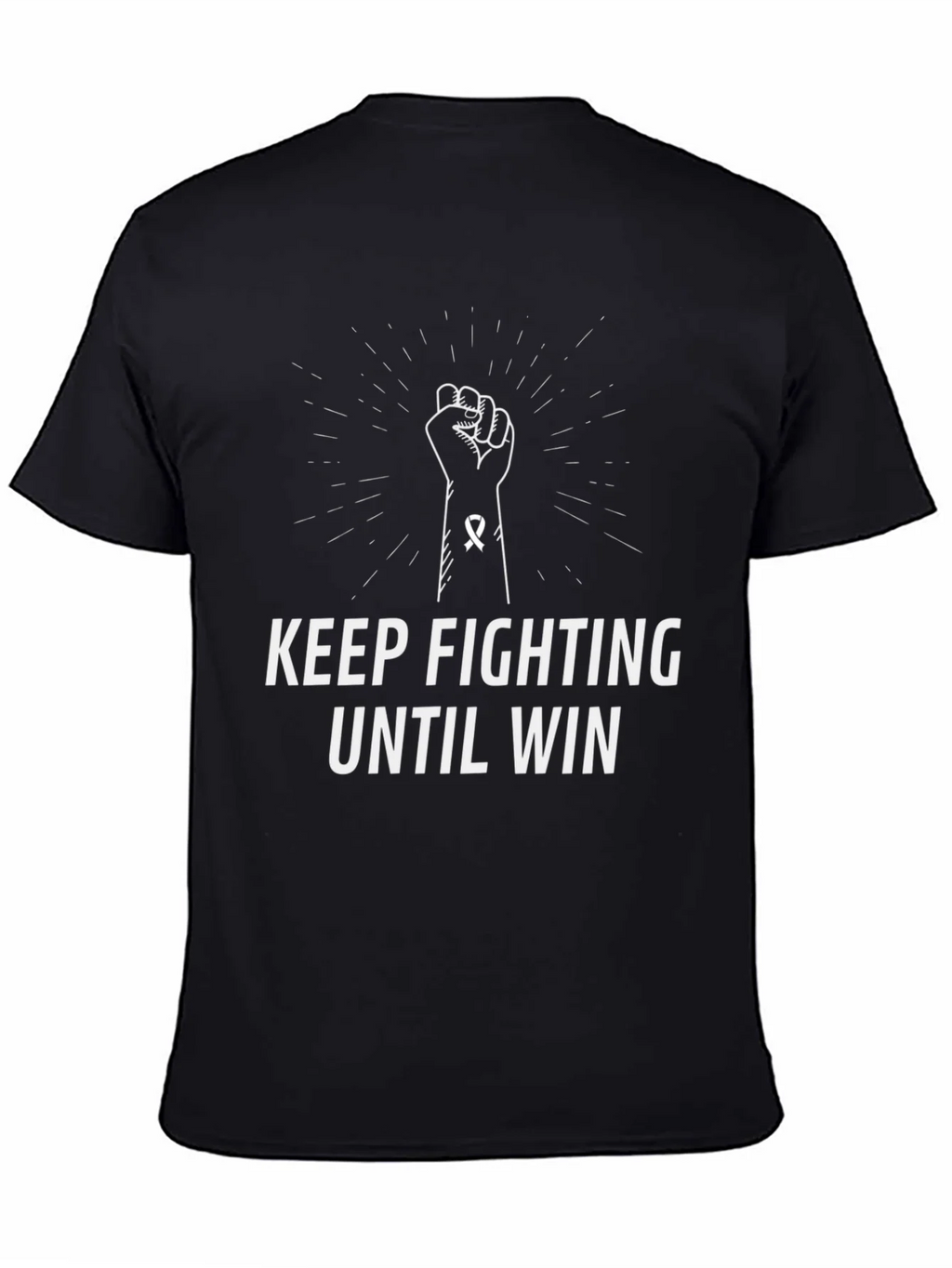 Keep Fighting Until Win T-Shirt product image 4