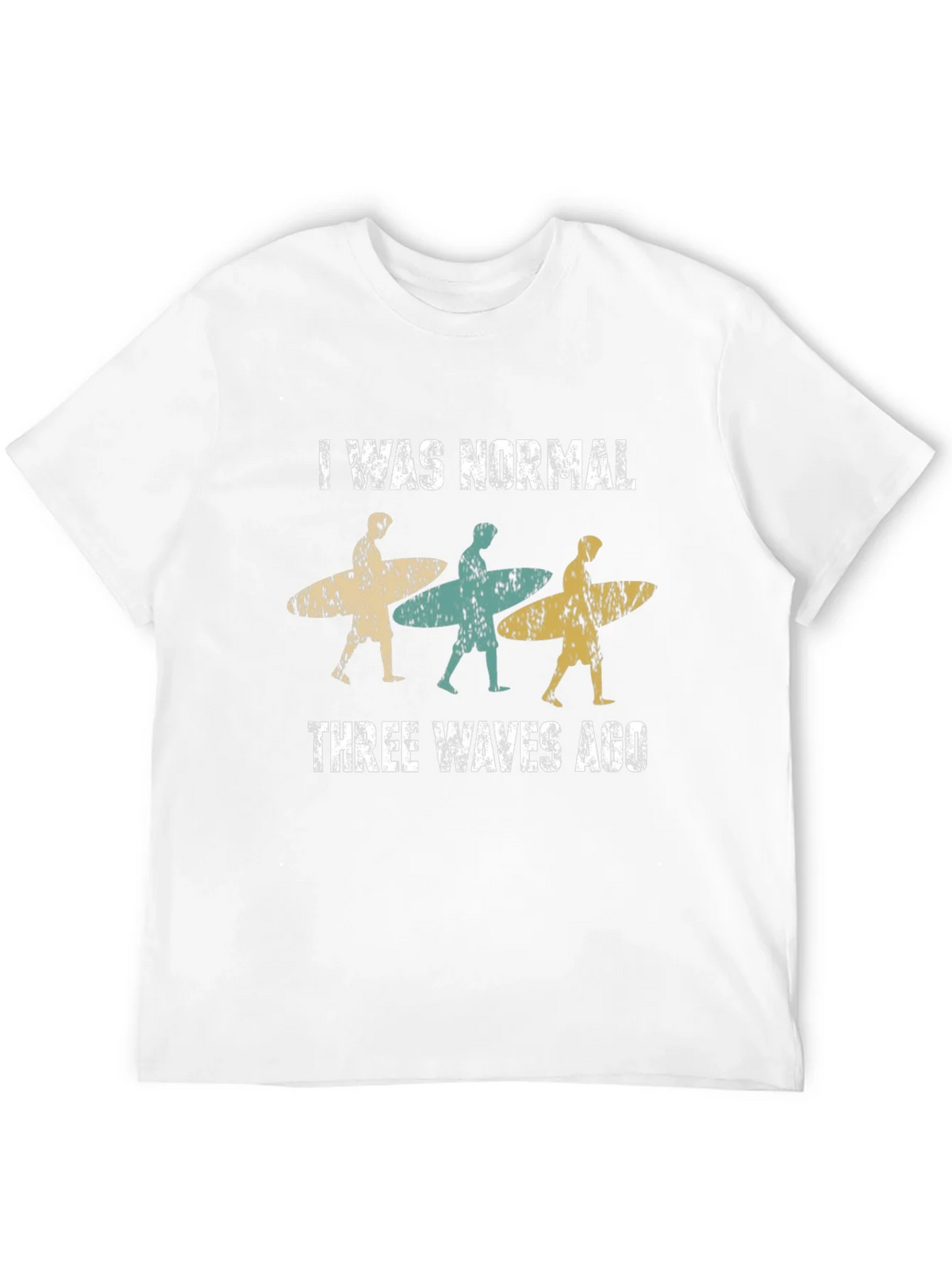 I Was Normal Three Waves Ago Surfing T-Shirt product image 11