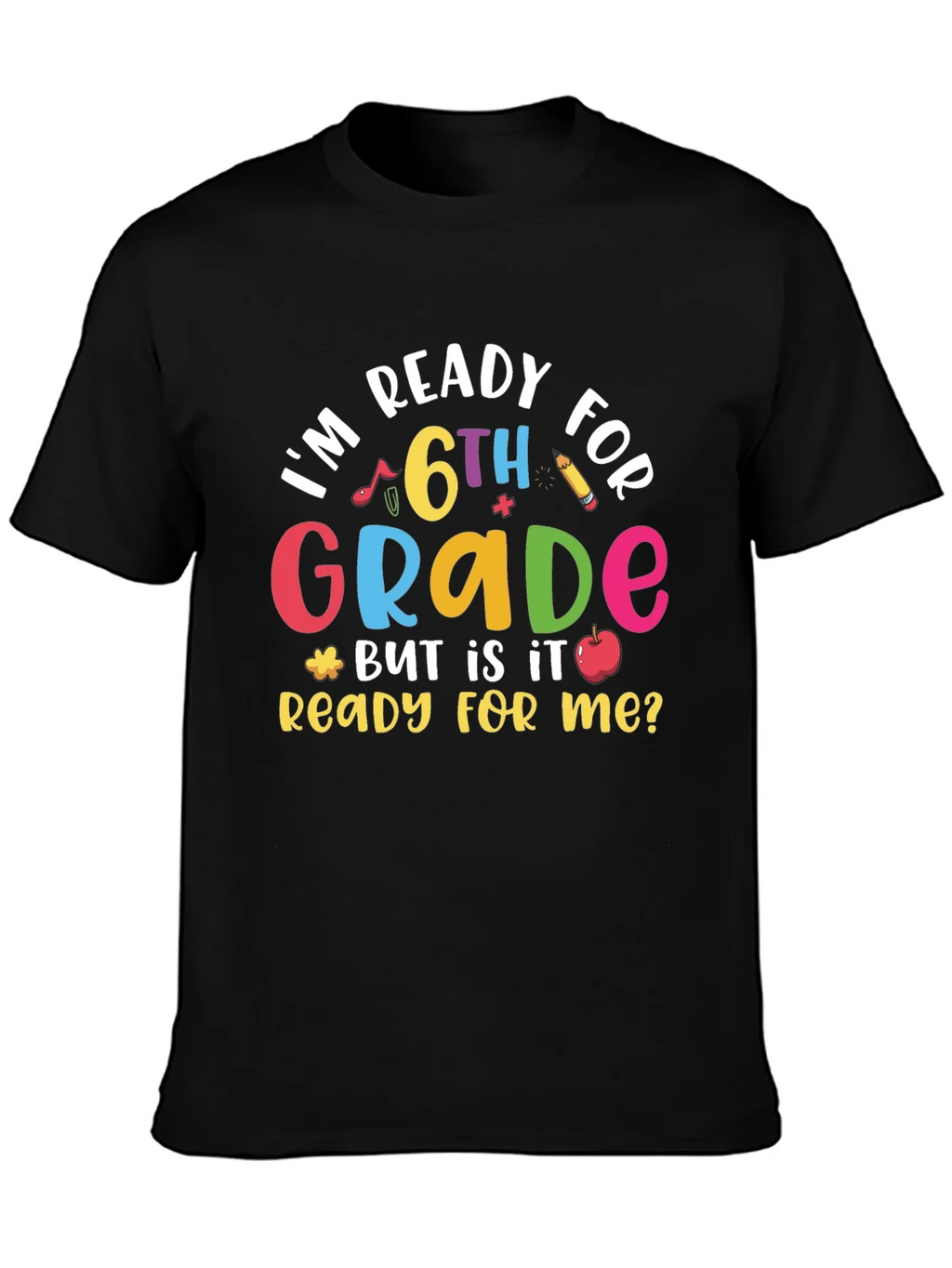Ready for 6th Grade Black T-Shirt product image 3