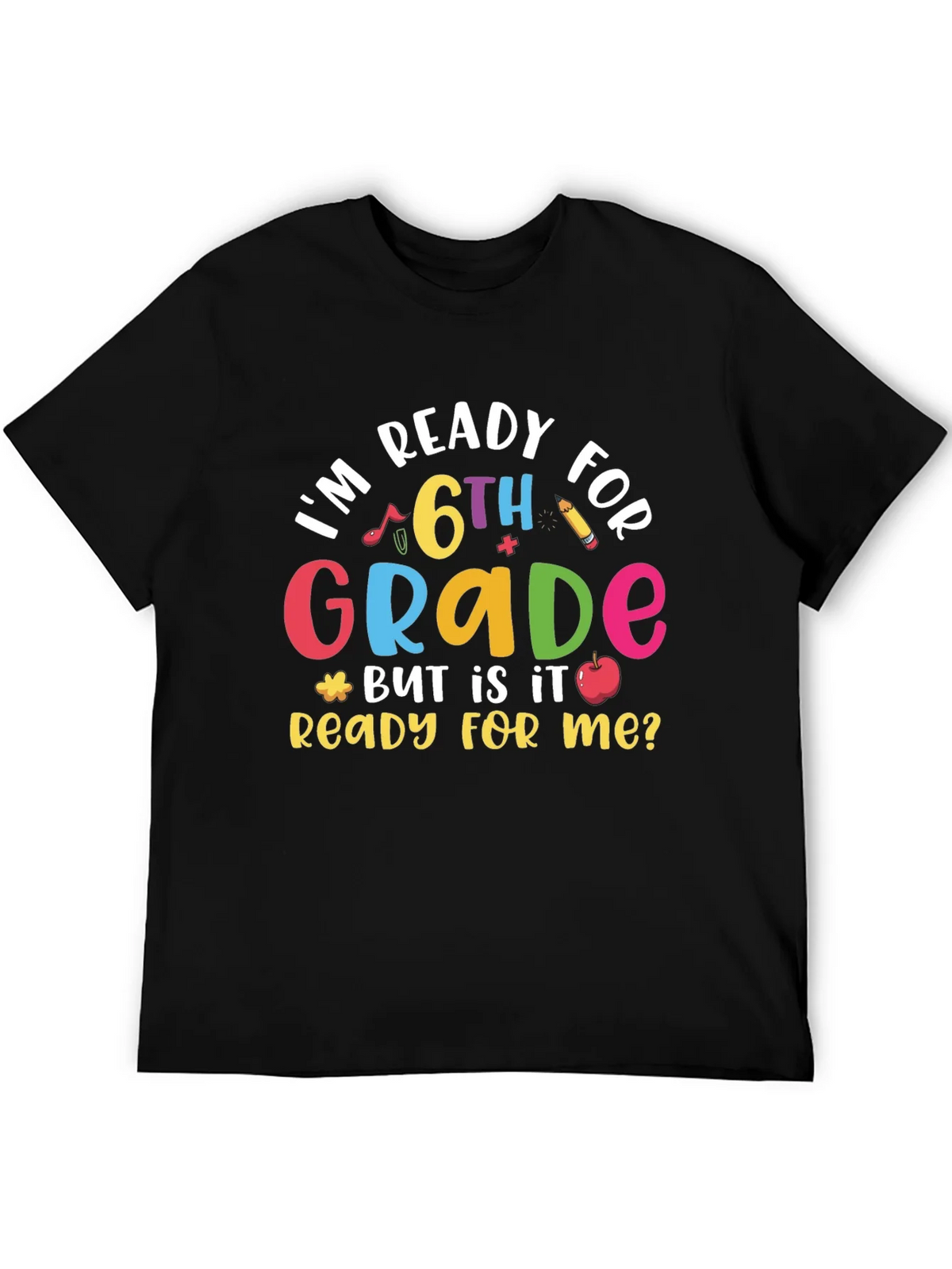 Ready for 6th Grade Black T-Shirt product image 5