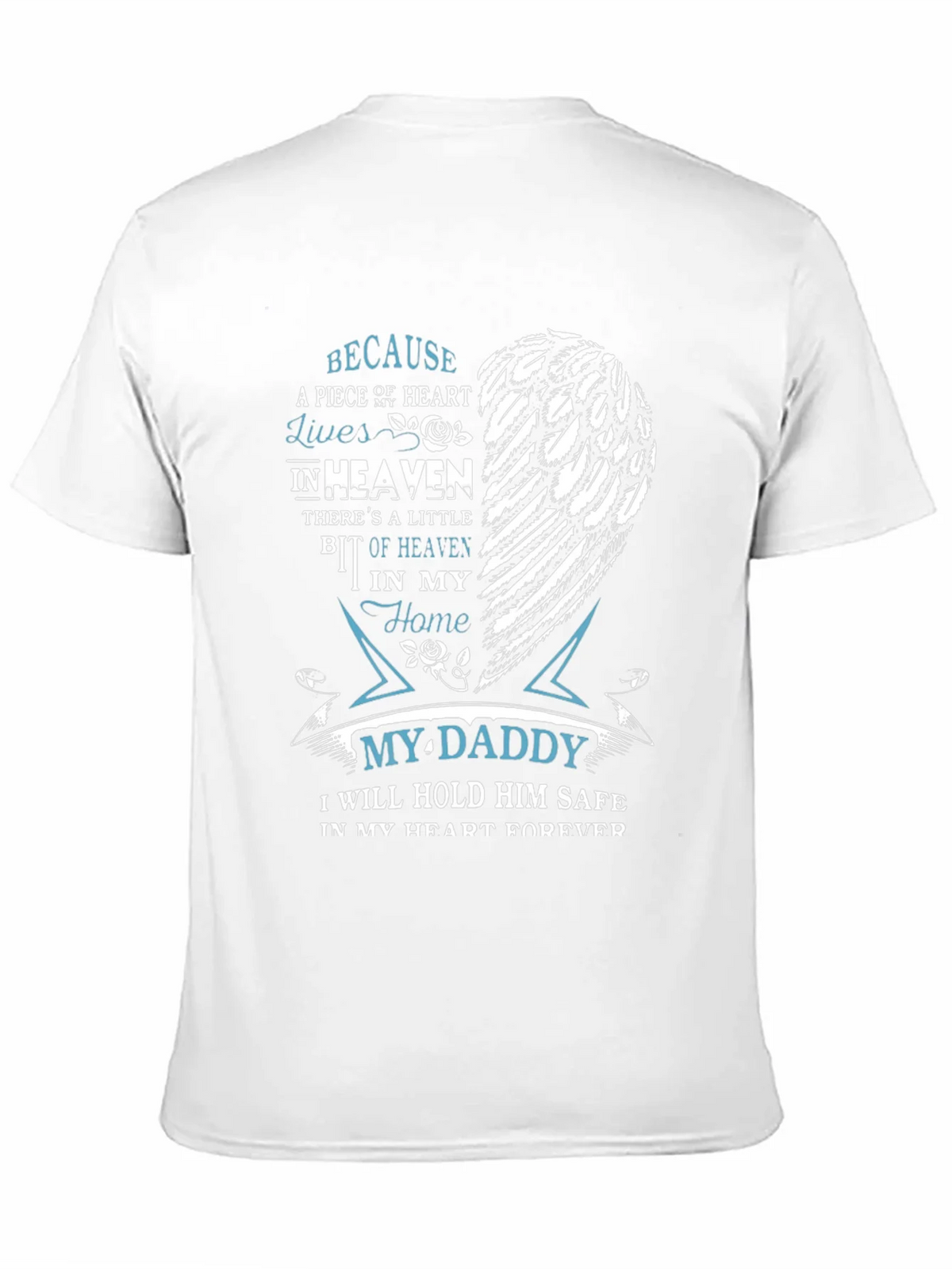 Memorial My Daddy T-Shirt - Heart in Heaven product image 10