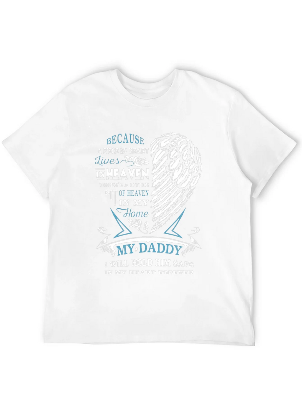 Memorial My Daddy T-Shirt - Heart in Heaven product image 11