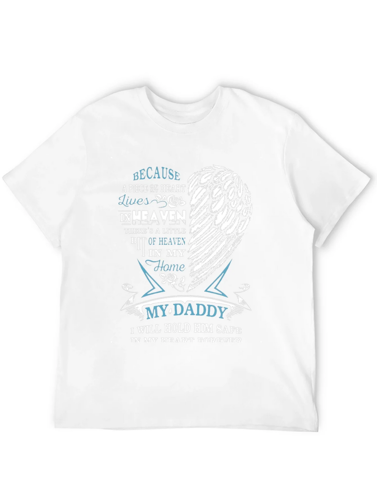 Memorial My Daddy T-Shirt - Heart in Heaven product image 11