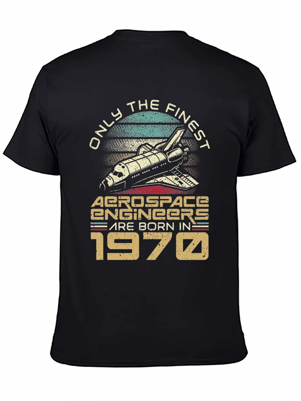 Aerospace Engineer Born in 1970 T-Shirt product image 4