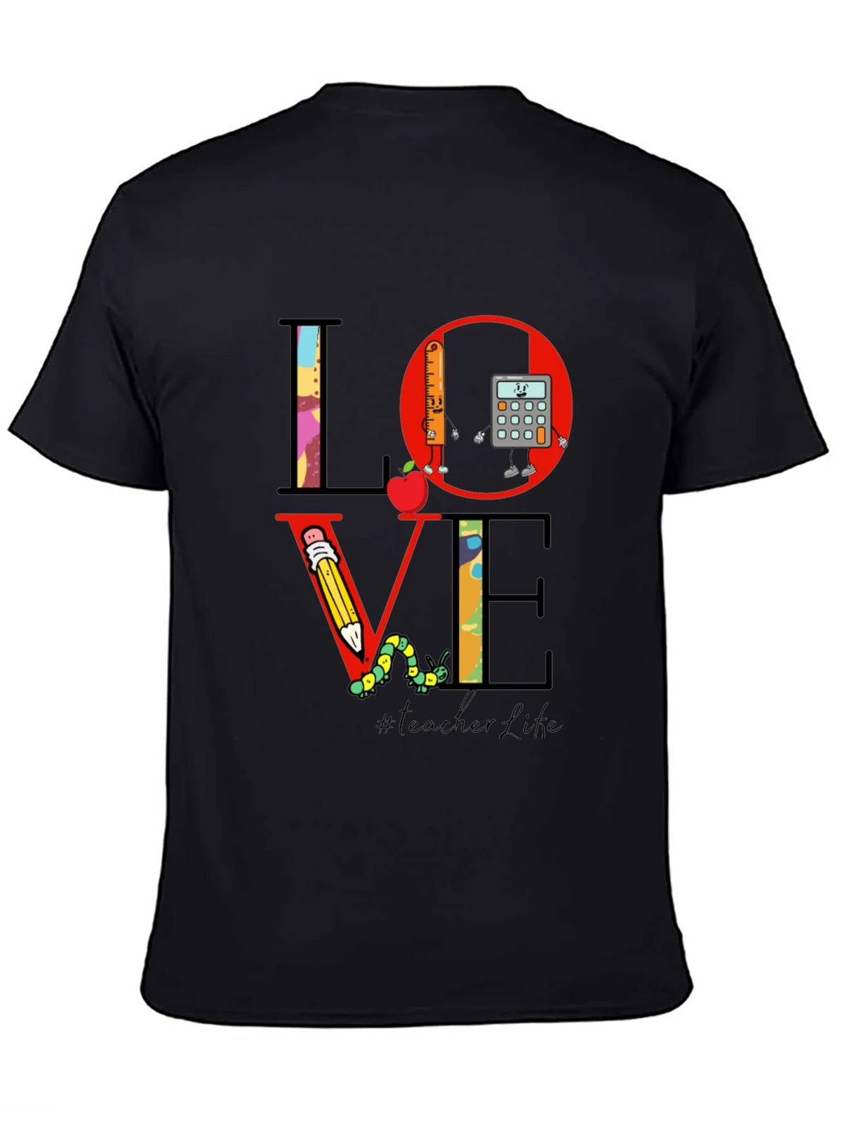 Teacher Life LOVE T-Shirt product image 4