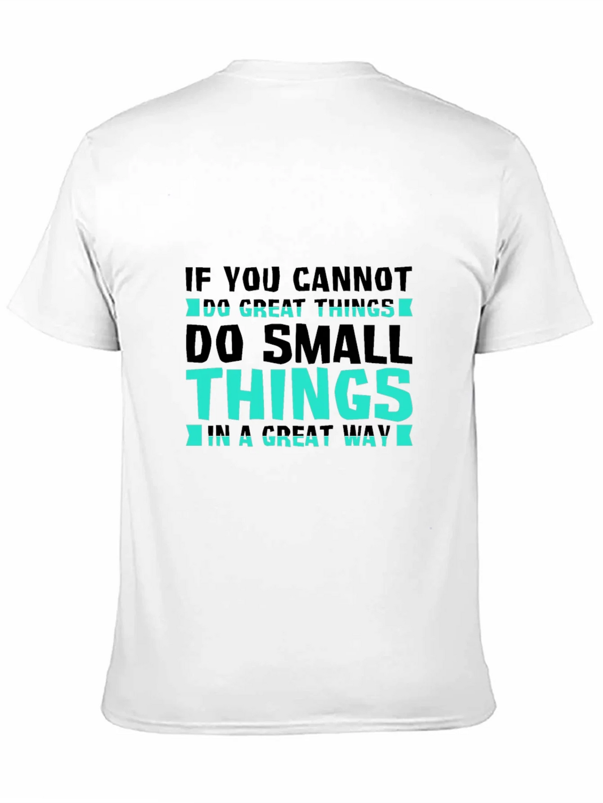 Inspirational T-Shirt: Do Small Things product image 10