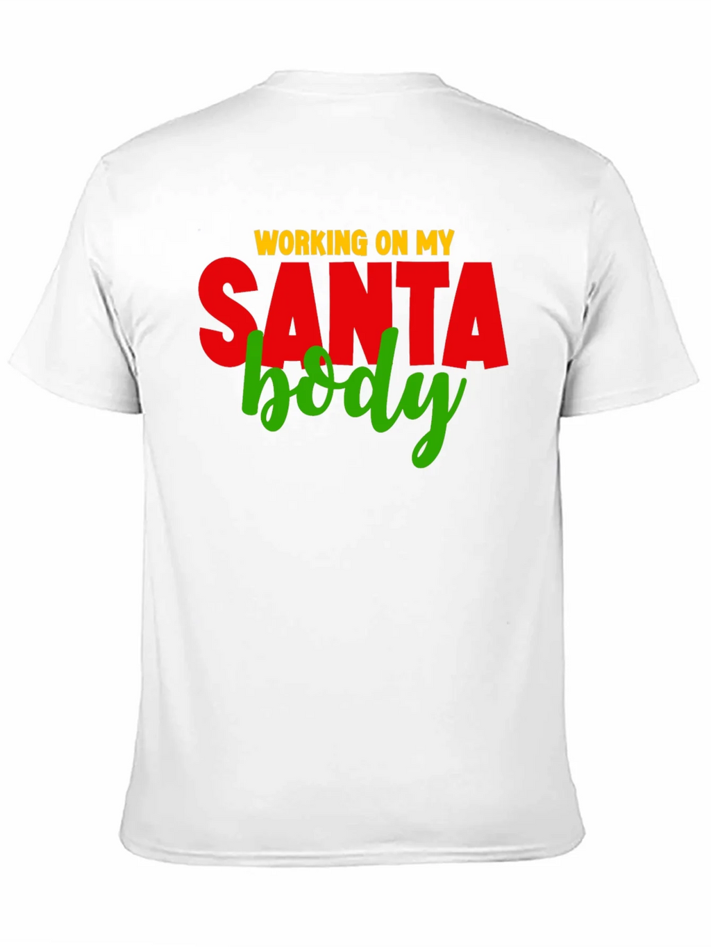 Working on My Santa Body T-Shirt product image 10