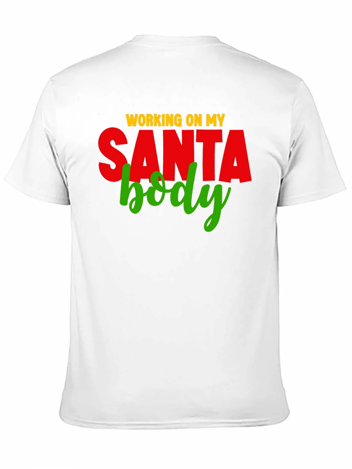 Working on My Santa Body T-Shirt product image 10