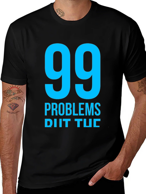99 Problems T-Shirt - Mens Black Graphic Tee product image 1