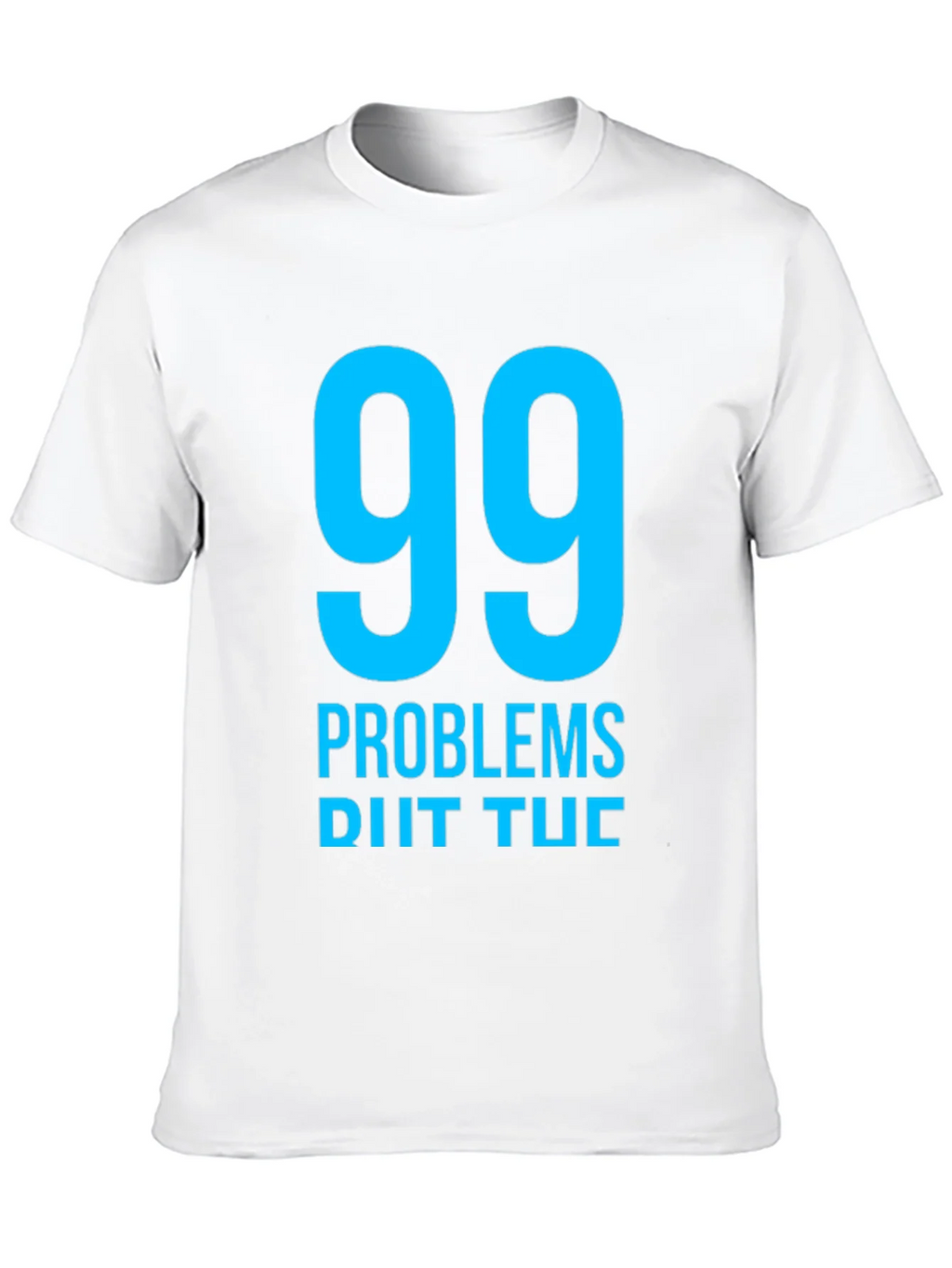 99 Problems T-Shirt - Mens Black Graphic Tee product image 9